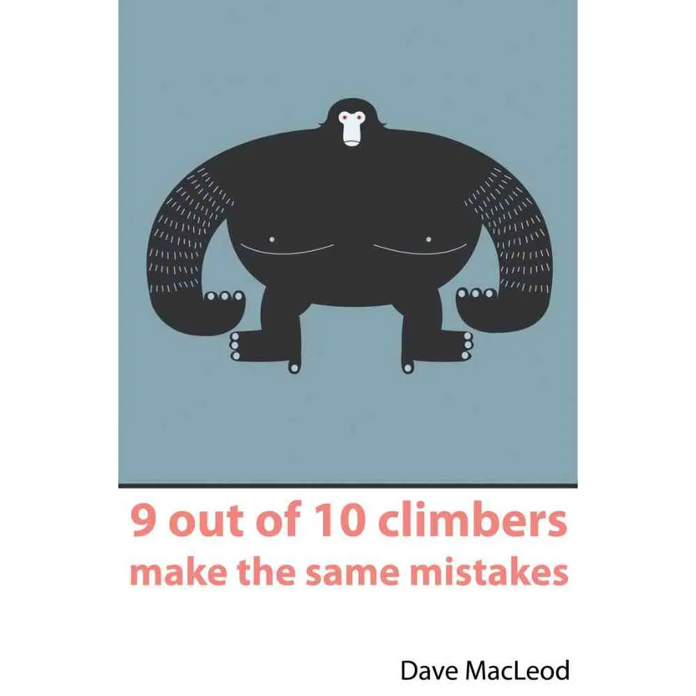 9 out of 10 Climbers Make the Same Mistakes
